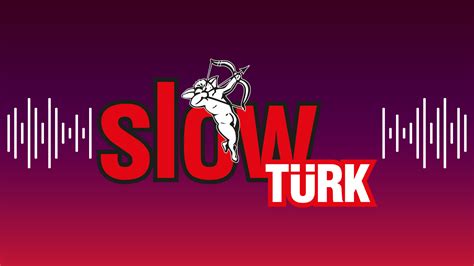 slow türk canlı